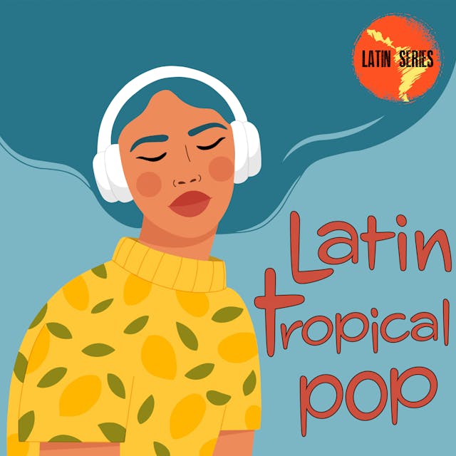 Latin Tropical Pop
