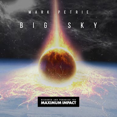 Maximum Impact Big Sky album artwork