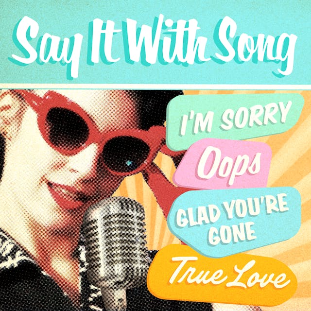Say It With Song