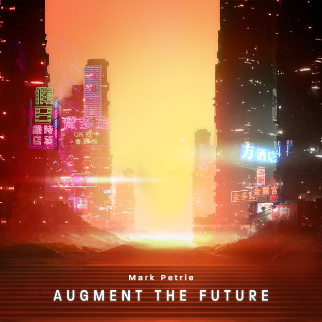 Augment The Future