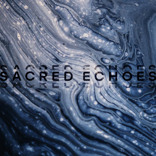 Sacred Echoes