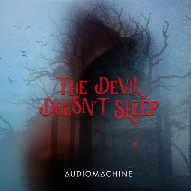 The Devil Doesn't Sleep