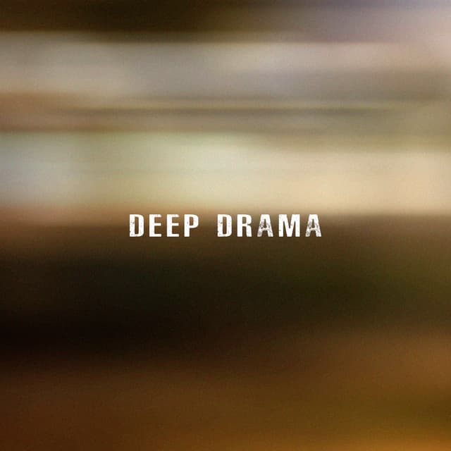 Deep Drama