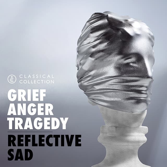 Reflective, Sad - Classical Collection