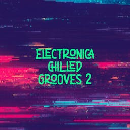 Electronica, Chilled Grooves 2 album artwork