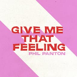 Give Me That Feeling album artwork