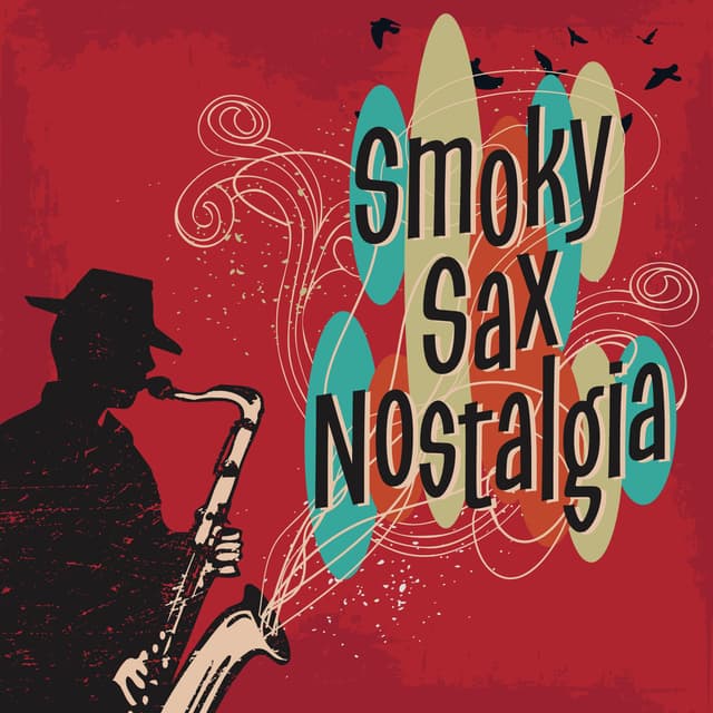 Smoky Sax Nostalgia