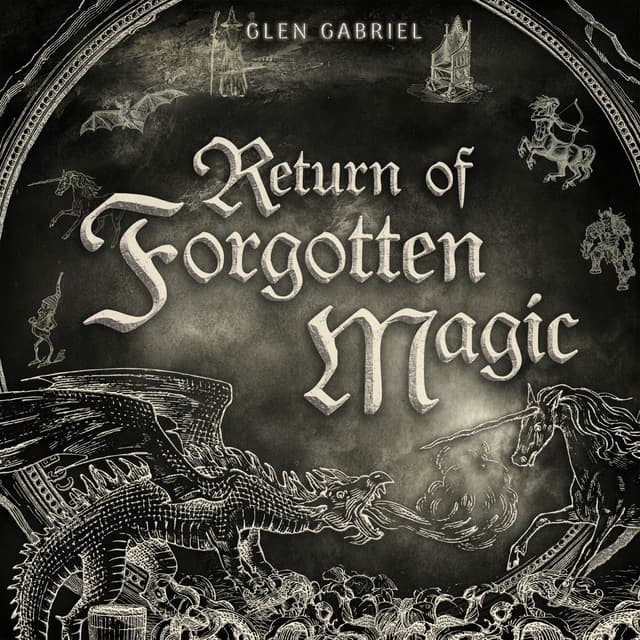 Return Of Forgotten Magic